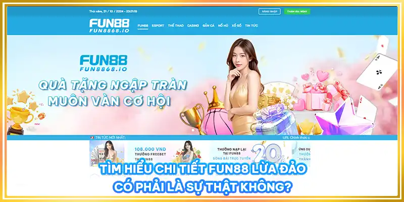 FUN88 Lừa Đảo