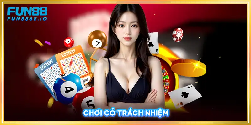 Chơi Có Trách Nhiệm